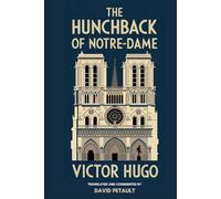 The Hunchback of Notre-Dame: A New Translation in Modern Accessible English