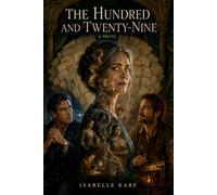 The Hundred and Twenty-Nine: She remembers 129 lives. The hardest one to claim is her own.