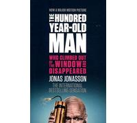 The Hundred Year-Old Man Who Climbed Out Of The Windows And Disappeared - Format A