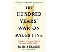The Hundred Years War On Palestine