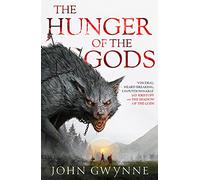 The Hunger of the Gods: Book Two of the Bloodsworn Saga