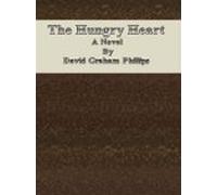 The Hungry Heart: A Novel (ebook)