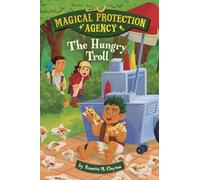 The Hungry Troll (Magical Protection Agency)