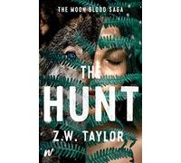 The Hunt: 2 (The Moon Blood Saga)