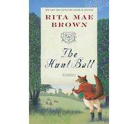 The Hunt Ball: A Novel: 4 ("Sister" Jane)