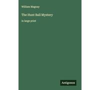 The Hunt Ball Mystery: in large print