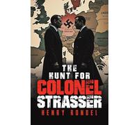 The Hunt for Colonel Strasser
