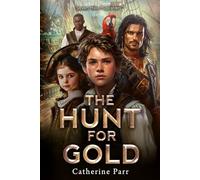 The Hunt for Gold: Decodable Chapter Book/Decodable Book for Striving Readers and Kids with Dyslexia