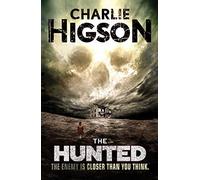 The Hunted (An Enemy Novel) by Charlie Higson (2015-06-02)