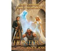 The Hunter’s Code: Book 20: A Portal Progression Fantasy Series