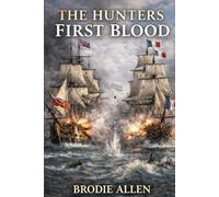 The Hunters: First Blood: 1