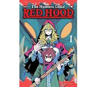 The Hunters Guild: Red Hood, Vol. 1: Volume 1
