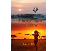 The Hunter's Shadow
