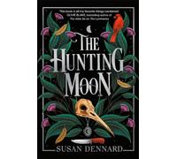 The hunting moon: 2 (The luminaries, 2)