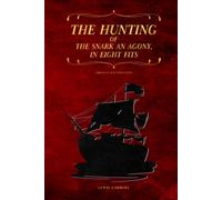The Hunting of the Snark an Agony, in Eight Fits: with original illustrations