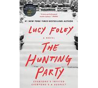 The Hunting Party: A Novel