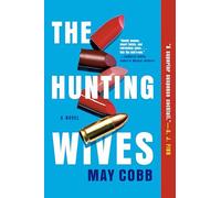 The Hunting Wives