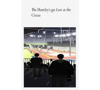 The Huntley's get Lost at the Circus