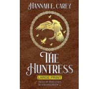 The Huntress: Tales of Pern Coen (Large Print): 2 (Bloodlines)