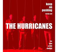 The Hurricanes - Keep On Pushing Til The End / Take A Ride Tonight [Vinilo]