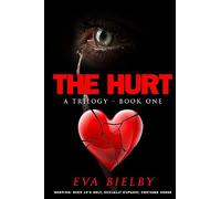THE HURT: 1 (THE HURT Trilogy)