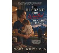 The Husband Who Wanted the Old Her Back: A Marriage-in-Crisis, Husband-Regret, and Hard-Earned Second Chance Romance (She Chose Herself Series)