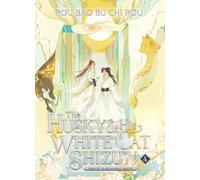 The Husky and His White Cat Shizun: Erha He Ta De Bai Mao Shizun (Novel) Vol. 4