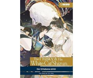 The Husky & His White Cat Shizun Light Novel 01 HARDCOVER: Der Erhabene stirbt