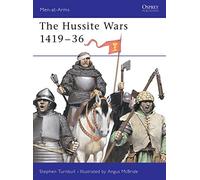 The Hussite Wars 1419-36: 409 (Men-at-Arms)