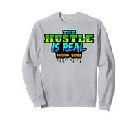 The Hustle Is Real A Hustler Hustles Hombres Mujeres GANA Trabajo Diversión Sudadera