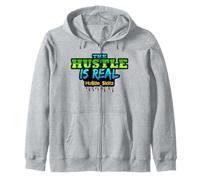 The Hustle Is Real A Hustler Hustles Hombres Mujeres GANA Trabajo Diversión Sudadera con Capucha