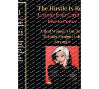 The Hustle Is Real: Lessons from Cardi B's Rise to Power