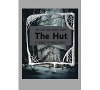 The Hut: Tiny Tales From Whimsy Hollow | A Spooky 100% Decodable CVC Early Reader
