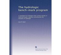 The hydrologic bench-mark program: a standard to evaluate time-series trends in selected water-quality constituents for streams in Georgia