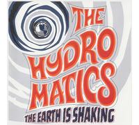 Hydromatics,the - The Earth Is Shaking [Vinilo]