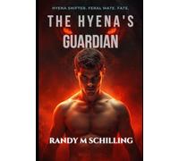 The Hyena's Guardian (Warborn Pack Series)