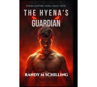 The Hyena's Guardian (Warborn Pack Series)