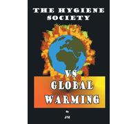 The Hygiene Society vs Global Warming