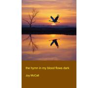 the hymn in my blood flows dark