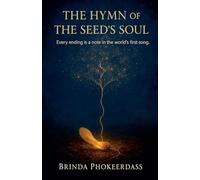 The Hymn of the Seed's Soul