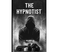 The Hypnotist (The Hypnotist series)