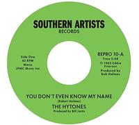 The Hytones - You Don't Even Know My Name c/w Good News [Vinilo]