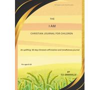 The I AM Christian Children's Journal