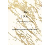 The I AM Journal