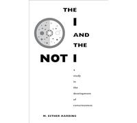 The I and the Not-I: a Study in the Development of Consciousness: 61 (Bollingen Series)