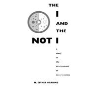 The 'I' and the 'not-I' Study in the Development of Consciousness