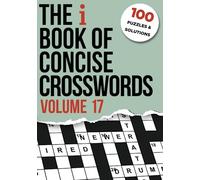 The i Book of Concise Crosswords Volume 17 (The i Paper Crossword Books)