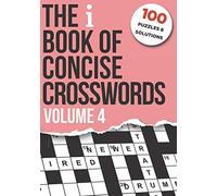 The i Book of Concise Crosswords Volume 4 (The i Paper Crossword Books)