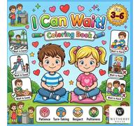 The "I CAN WAIT!!" Coloring Book: Fun and Easy Coloring Pages for Toddlers and Preschool Kids Ages 3-6