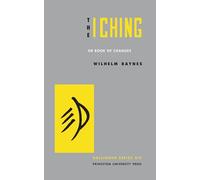 The I Ching or Book of Changes: 31 (Bollingen Series)